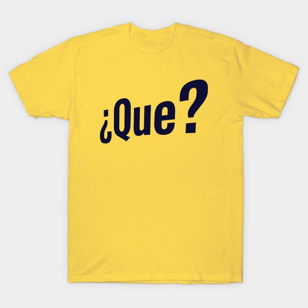 QUE T-Shirt by brenon